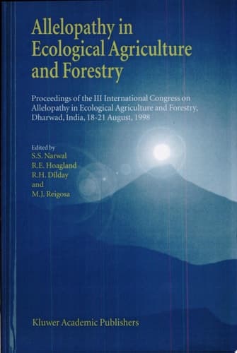 Allelopathy in Ecological Agriculture and Forestry