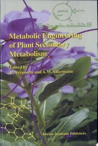 Metabolic Engineering of Plant Secondary Metabolism