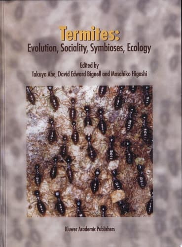 Termites Evolution, Sociality, Symbioses, Ecology