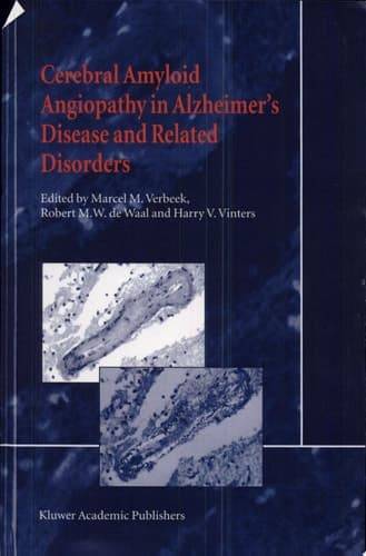 Cerebral Amyloid Angiopathy in Alzheimer’s Disease and Related Disorders