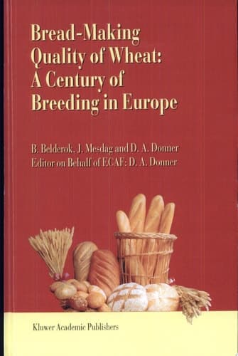Bread-making quality of wheat A Century of Breeding in Europe