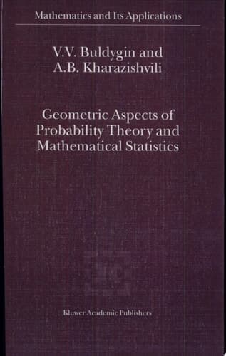 Geometric Aspects of Probability Theory and Mathematical Statistics