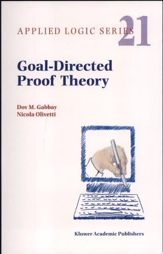 Goal-Directed Proof Theory