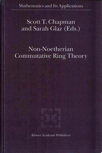 Non-Noetherian Commutative Ring Theory