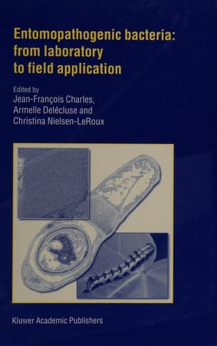 Entomopathogenic Bacteria: from Laboratory to Field Application