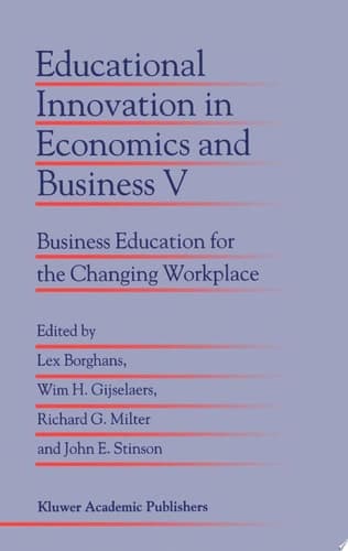 Educational Innovation in Economics and Business V Business Education for the Changing Workplace