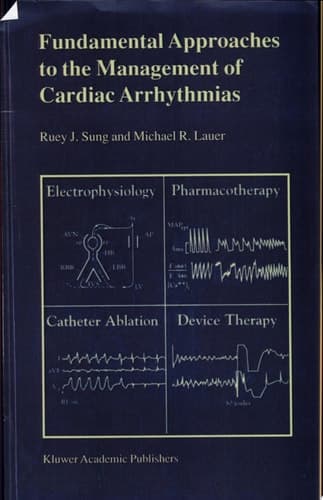 Fundamental Approaches to the Management of Cardiac Arrhythmias