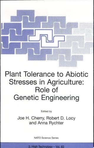 Plant Tolerance to Abiotic Stresses in Agriculture: Role of Genetic Engineering