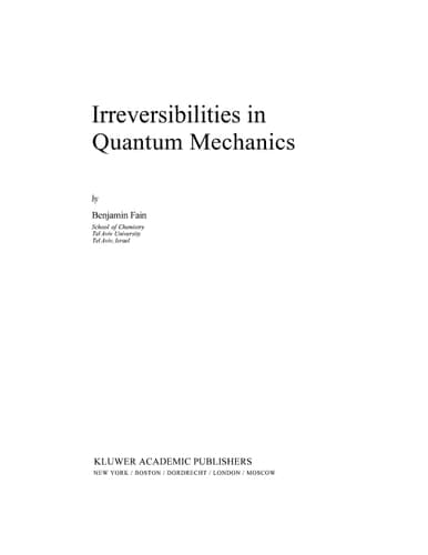 Irreversibilities in Quantum Mechanics