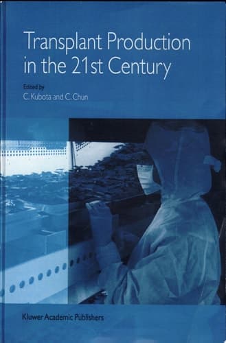 Transplant Production in the 21st Century