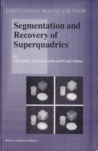 Segmentation and Recovery of Superquadrics