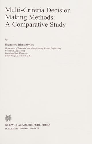Multi-criteria Decision Making Methods A Comparative Study