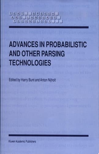 Advances in Probabilistic and Other Parsing Technologies