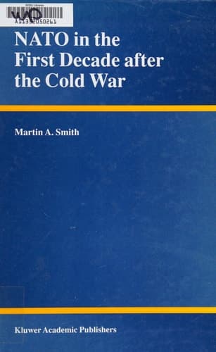 NATO in the First Decade after the Cold War