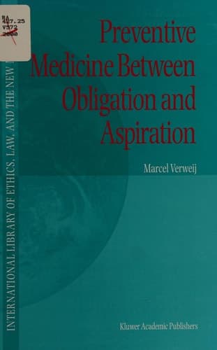 Preventive Medicine between Obligation and Aspiration
