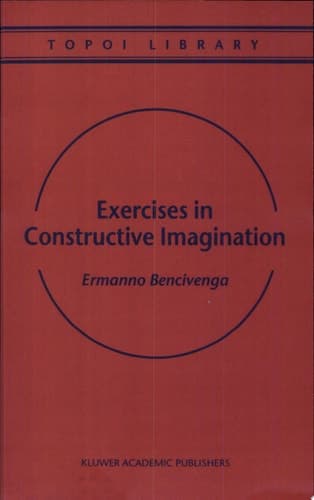 Exercises in Constructive Imagination