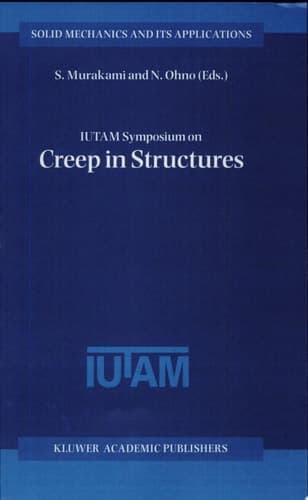 IUTAM Symposium on Creep in Structures
