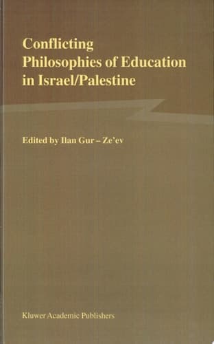 Conflicting Philosophies of Education in Israel/Palestine