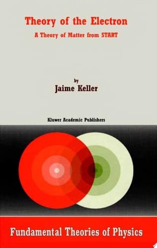 Theory of the Electron A Theory of Matter from START