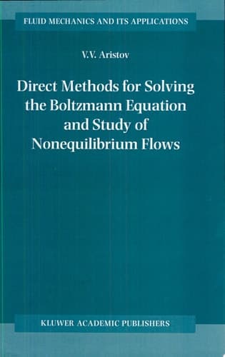 Direct Methods for Solving the Boltzmann Equation and Study of Nonequilibrium Flows