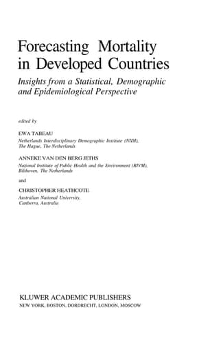 Forecasting Mortality in Developed Countries Insights from a Statistical, Demographic and Epidemiological Perspective