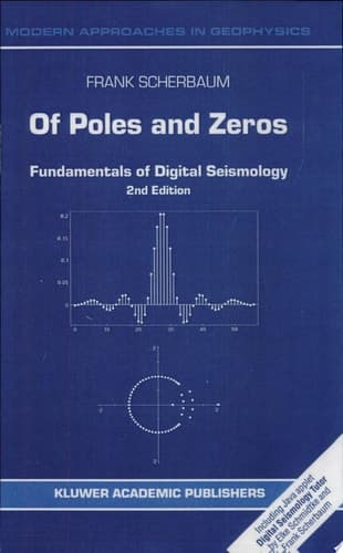 Of Poles and Zeros Fundamentals of Digital Seismology