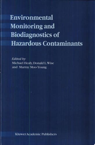 Environmental Monitoring and Biodiagnostics of Hazardous Contaminants