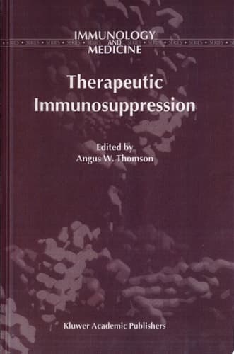 Therapeutic Immunosuppression