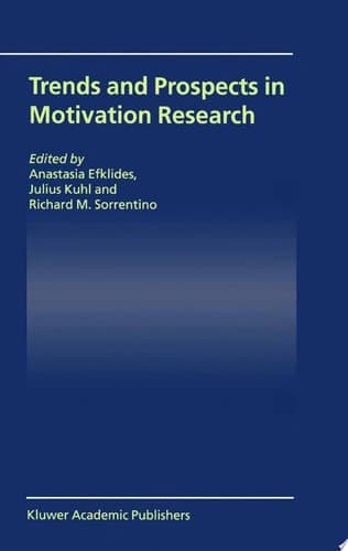 Trends and Prospects in Motivation Research