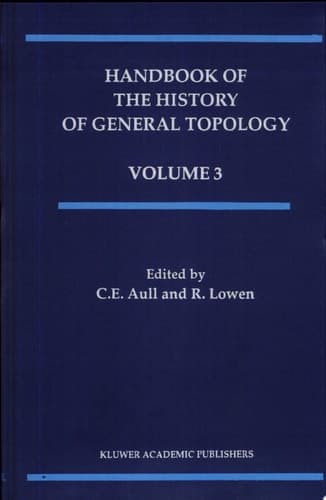 Handbook of the History of General Topology