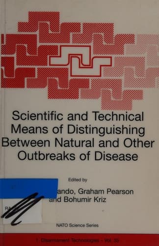 Scientific and Technical Means of Distinguishing Between Natural and Other Outbreaks of Disease