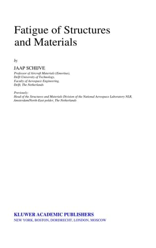 Fatigue of Structures and Materials