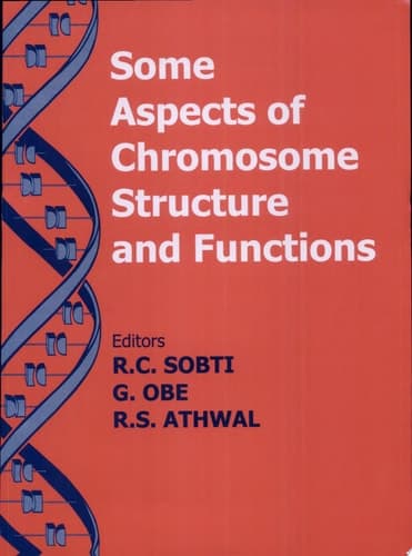 Some Aspects of Chromosome Structure and Function Chromosome Structure and Function
