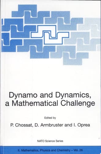 Dynamo and Dynamics, a Mathematical Challenge