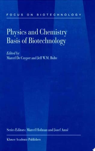 Physics and Chemistry Basis of Biotechnology