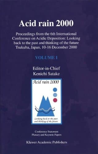 Acid Rain 2000 Proceedings from the 6th International Conference on Acidic Deposition
