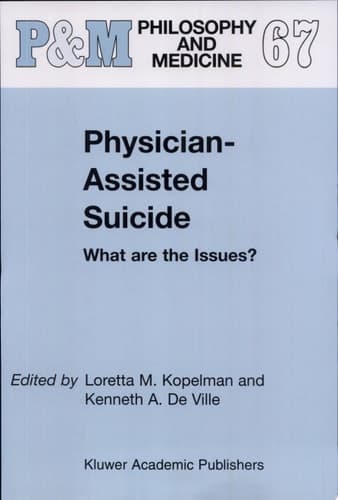 Physician-Assisted Suicide: What are the Issues? What are the Issues?