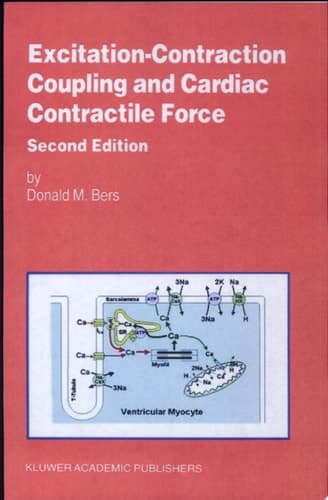 Excitation-Contraction Coupling and Cardiac Contractile Force