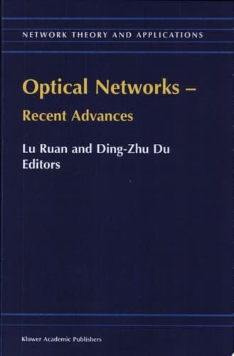 Optical Networks — Recent Advances Recent Advances