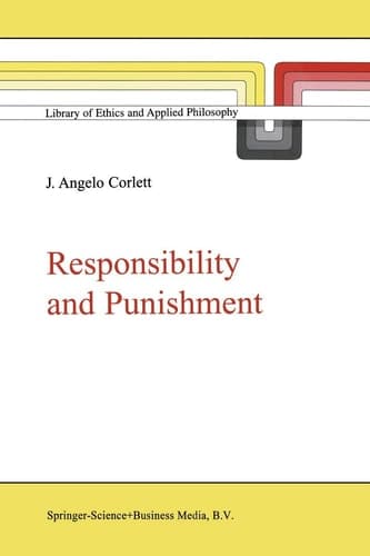 Responsibility and Punishment (Library of Ethics and Applied Philosophy)