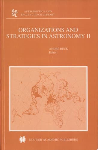 Organizations and Strategies in Astronomy
