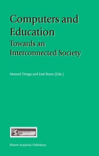 Computers and Education Towards an Interconnected Society