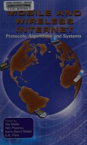 Mobile and Wireless Internet Protocols, Algorithms and Systems