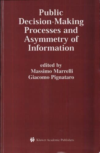 Public Decision-Making Processes and Asymmetry of Information