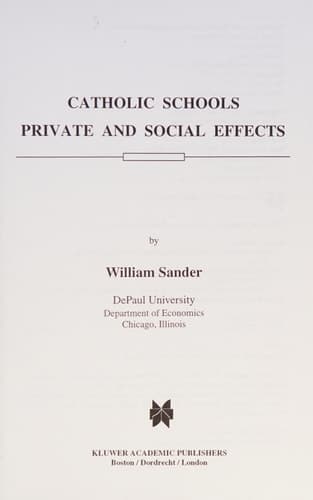 Catholic Schools Private and Social Effects