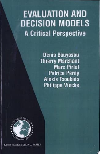 Evaluation and Decision Models A Critical Perspective
