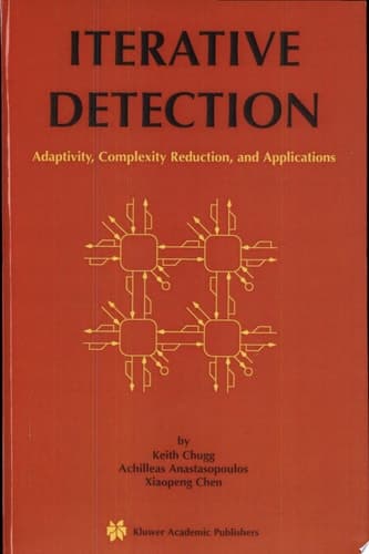 Iterative Detection Adaptivity, Complexity Reduction, and Applications