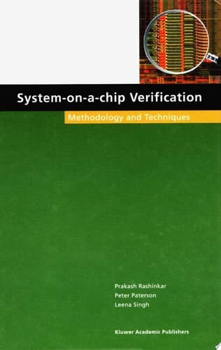 System-on-a-Chip Verification Methodology and Techniques