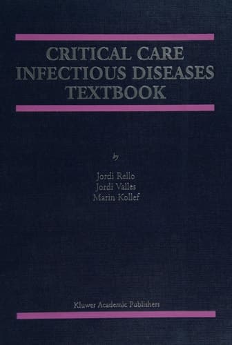 Critical Care Infectious Diseases Textbook