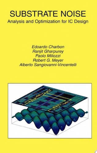 Substrate Noise Analysis and Optimization for IC Design